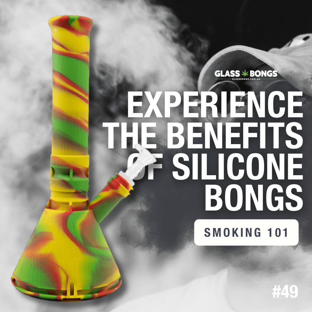 Smooth & Sensational: Experience The Benefits Of Silicone Bongs - Glass Bongs Australia
