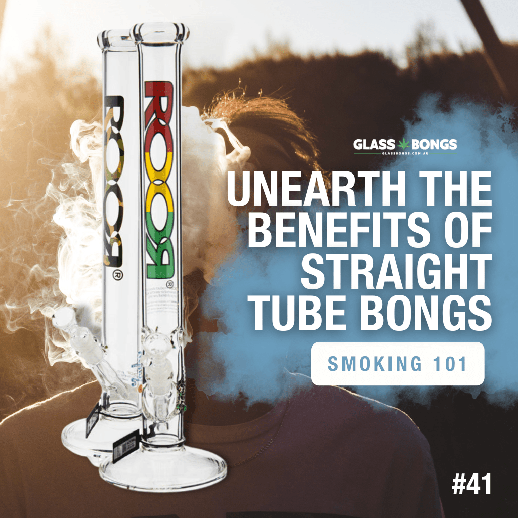 Unearth The Benefits Of Straight Tube Bongs - Glass Bongs Australia
