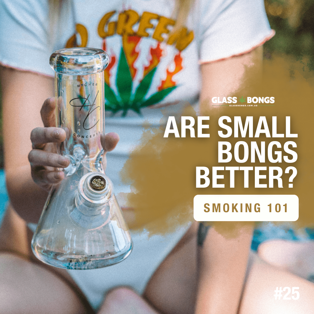 Why Small Bongs Are The Ultimate Choice For Cannabis Smokers - Glass Bongs Australia
