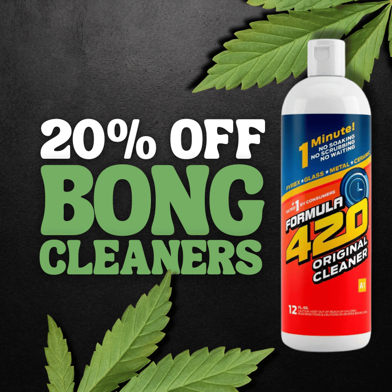 420 Day Sale - 20% Off Bong Cleaners