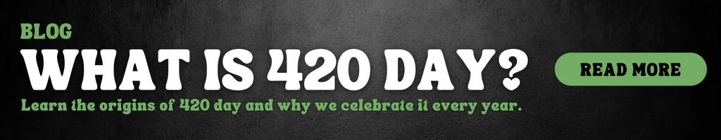 What Is 420 Day?